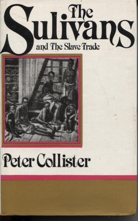 The Sulivans And The Slave Trade