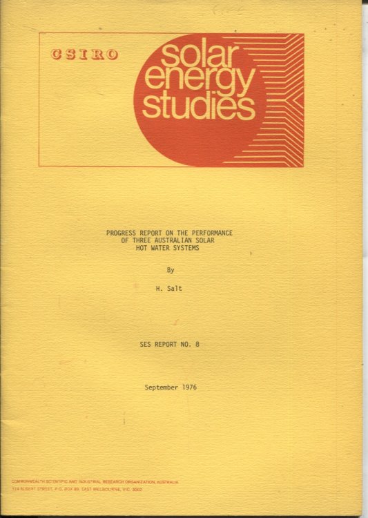PROGRESS REPORT ON THE PERFORMANCE OF THREE AUSTRALIAN SOLAR HOT WATER SYSTEMS September 1976