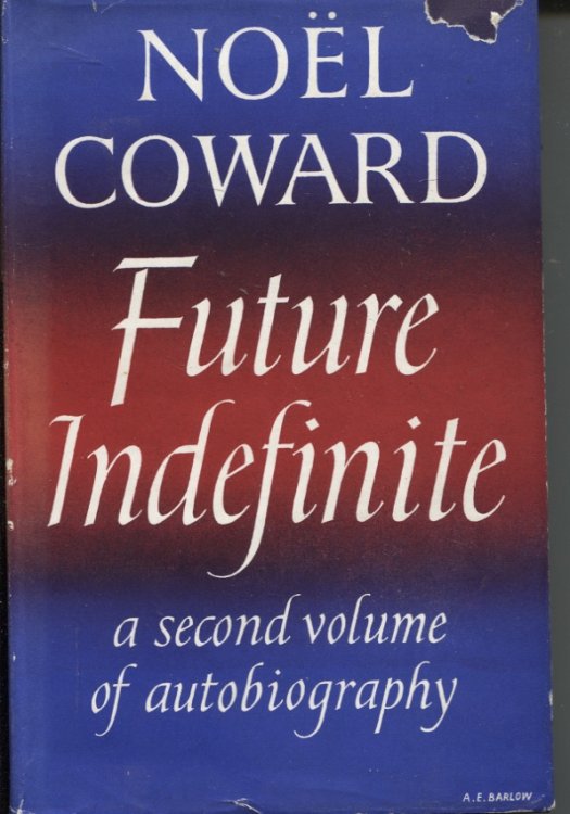 FUTURE INDEFINITE A Second Volume of Autobiography