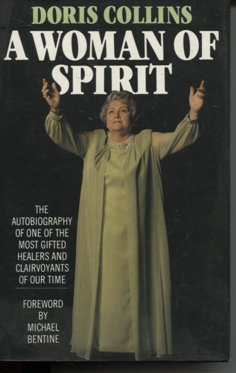 A WOMAN OF SPIRIT: THE AUTOBIOGRAPHY OF A PSYCHIC