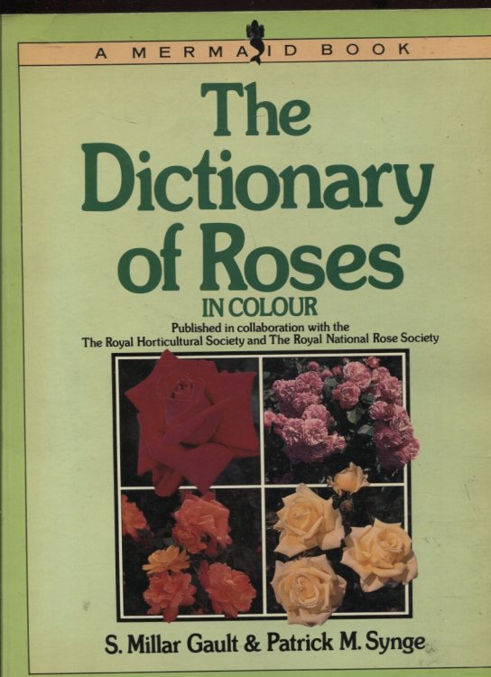 The Dictionary of Roses in Colour