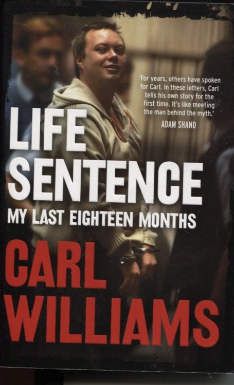 LIFE SENTENCE: MY LAST EIGHTEEN MONTHS