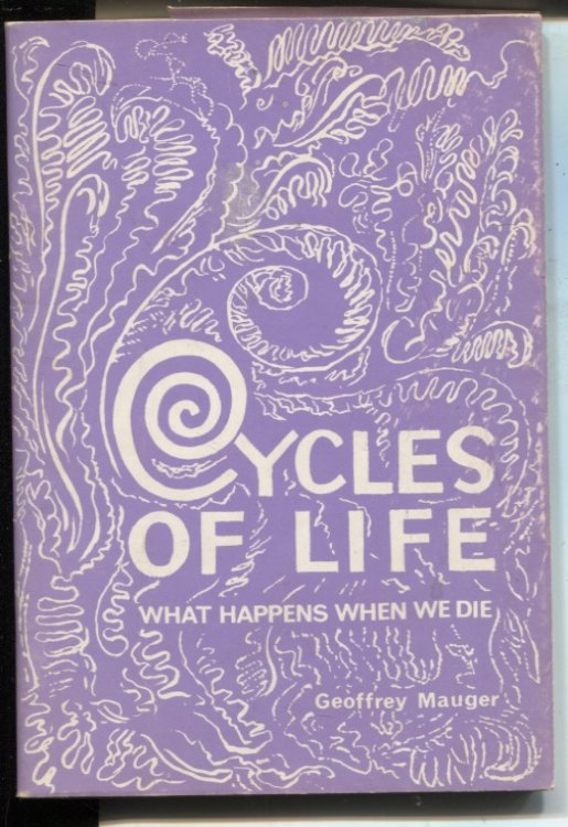 CYCLES OF LIFE : WHAT HAPPENS WE DIE