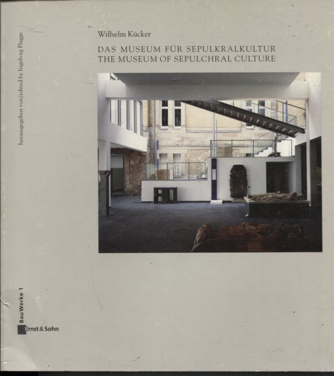 DAS MUSEUM FUR SEPULKRALKULTUR / THE MUSEUM OF SEPULCHRAL CULTURE Meditativer Ort Fur Grabeskunst : a Meditative Space for Funerary Art
