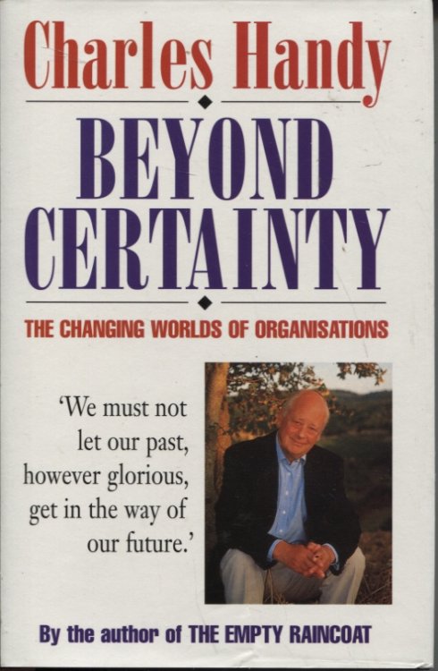 Image for BEYOND CERTAINTY: CHANGING WORLDS OF ORGANISATIONS BEYOND CERTAINTY: CHANGING WORLDS OF ORGANISATIONS
