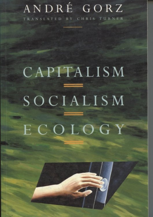 Image for Capitalism, socialism, ecology Translated by Chris Turner Capitalism, socialism, ecology Translated by Chris Turner