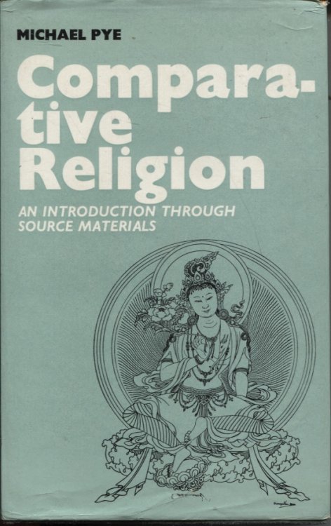 Image for COMPARATIVE RELIGION: AN INTRODUCTION THROUGH SOURCE MATERIALS COMPARATIVE RELIGION: AN INTRODUCTION THROUGH SOURCE MATERIALS