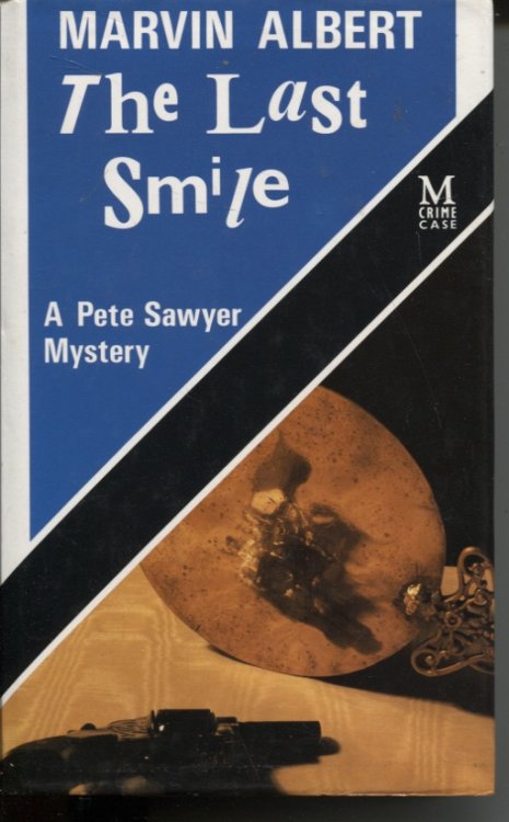 Image for The Last Smile A Peter Sawyer Mystery The Last Smile A Peter Sawyer Mystery