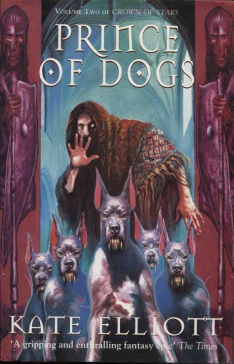 PRINCE OF DOGS - VOLUME TWO OF CROWN OF STARS