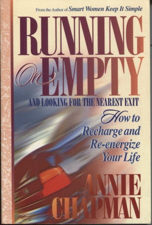 RUNNING ON EMPTY AND LOOKING FOR THE NEAREST EXIT