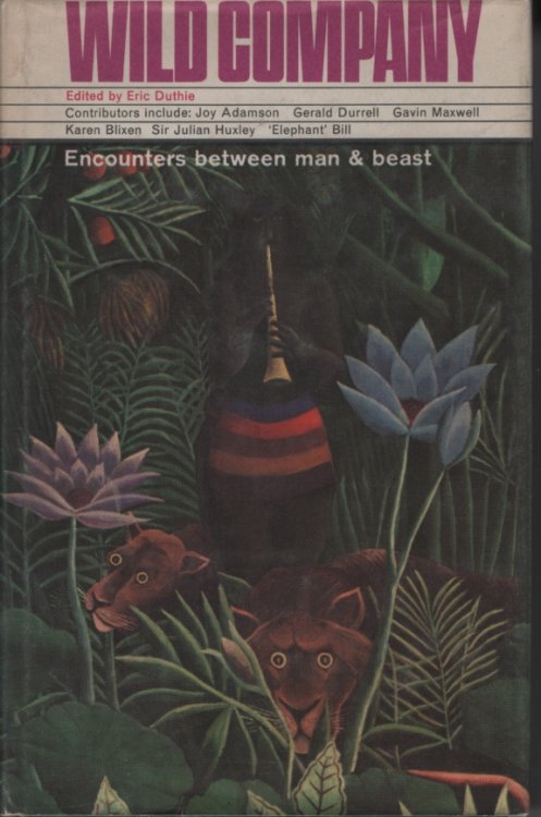 WILD COMPANY: ENCOUNTERS BETWEEN MAN AND BEAST