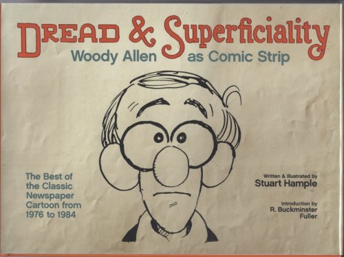 DREAD & SUPERFICIALITY: WOODY ALLEN AS COMIC STRIP