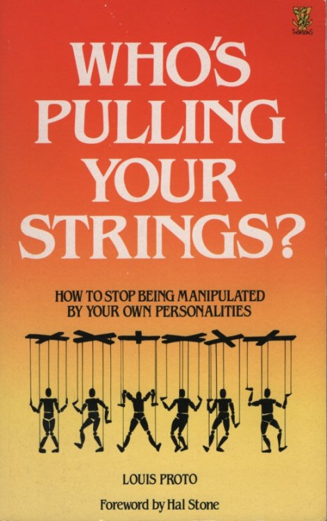 WHO'S PULLING YOUR STRINGS HOW TO STOP BEING MANIPULATED BY YOUR OWN PERSONALITIES