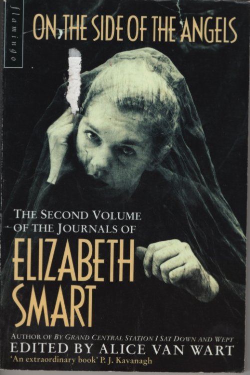 ON THE SIDE OF THE ANGELS: THE SECOND VOLUME OF THE JOURNALS OF ELIZABETH SMART