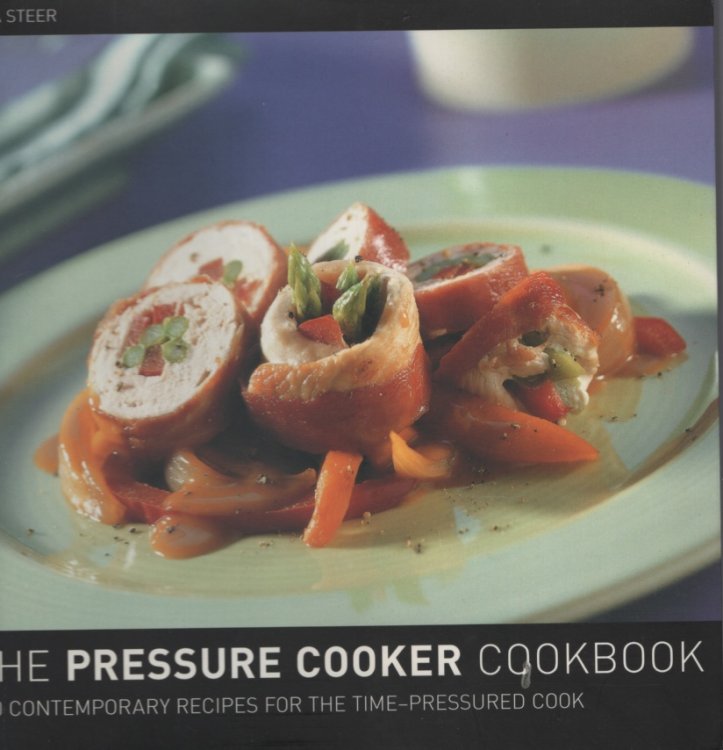 THE PRESSURE COOKER COOKBOOK