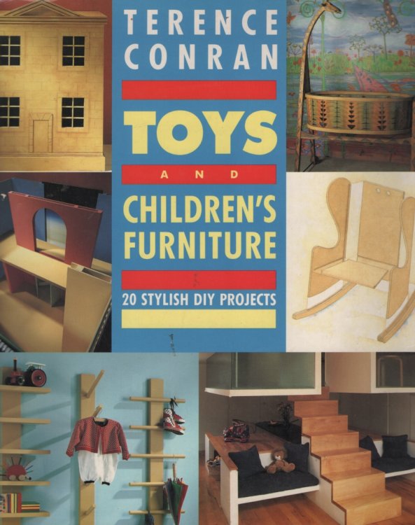TOYS AND CHILDREN'S FURNITURE: 20 STYLISH DIY PROJECTS TO MAKE FOR YOUR CHILDREN