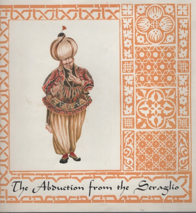 THE ABDUCTION FROM THE SERAGLIO. OPERA IN THREE ACTS BY WOLGANG AMADEUS MOZART The Australia Opera Princess Theatre Melbourne May 13, 16, 19, 22, 24, 27, 1980