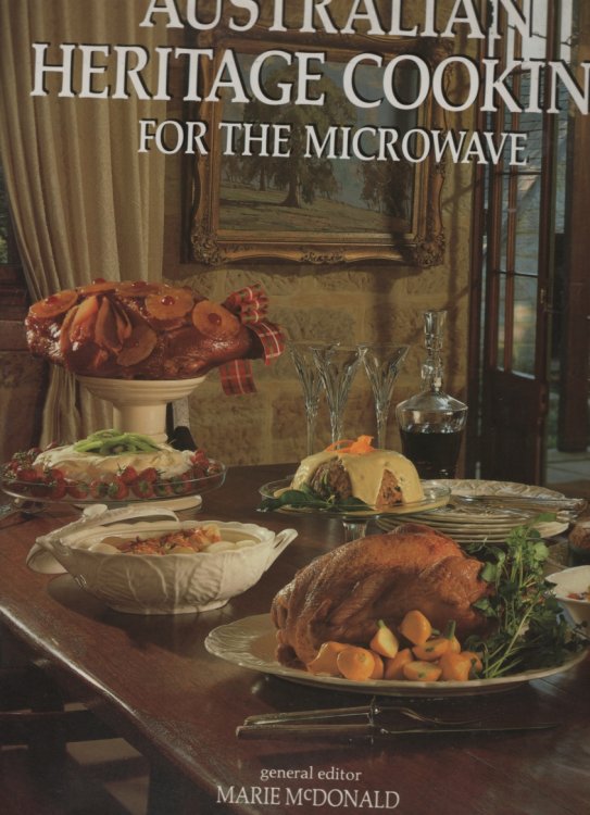 Australian Heritage Cooking for the Microwave