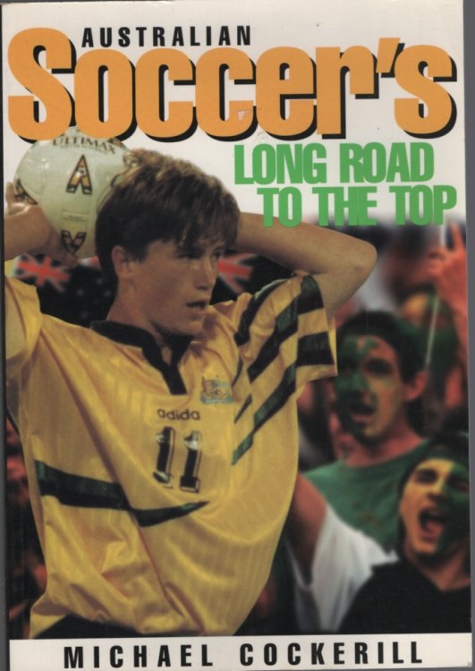 Australian Soccer's Long Road to the Top