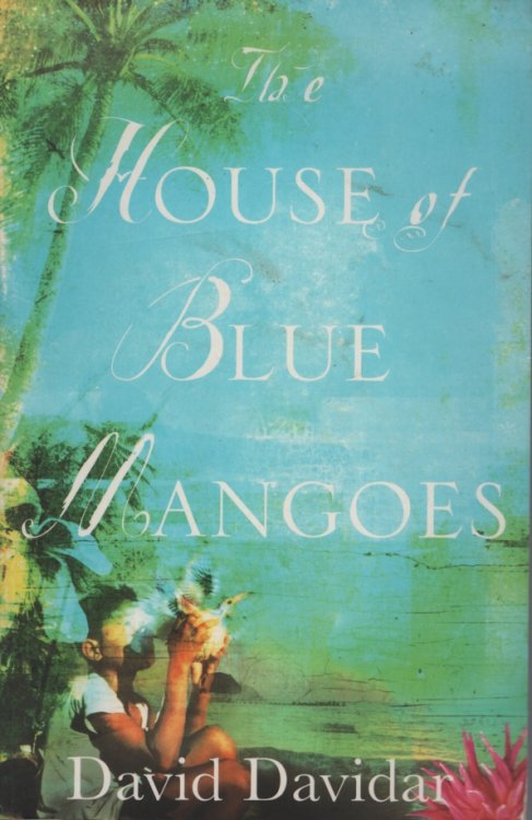 THE HOUSE OF BLUE MANGOES