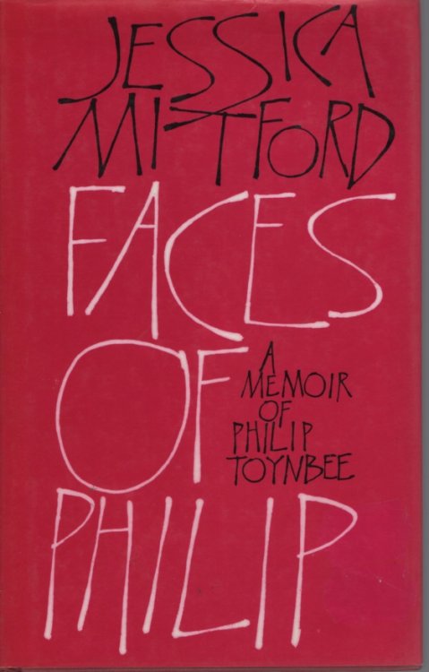 FACES OF PHILIP : A MEMOIR OF PHILIP TOYNBEE