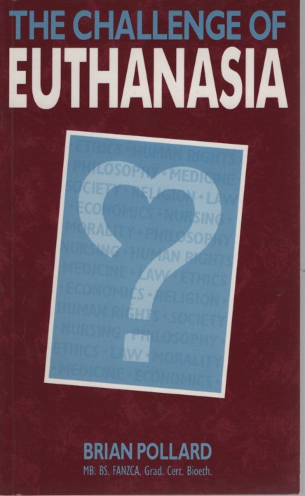 THE CHALLENGE OF EUTHANASIA