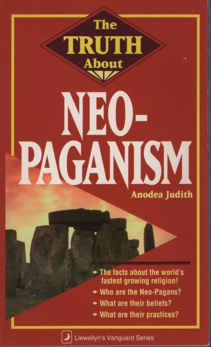 The Truth About Neo-Paganism