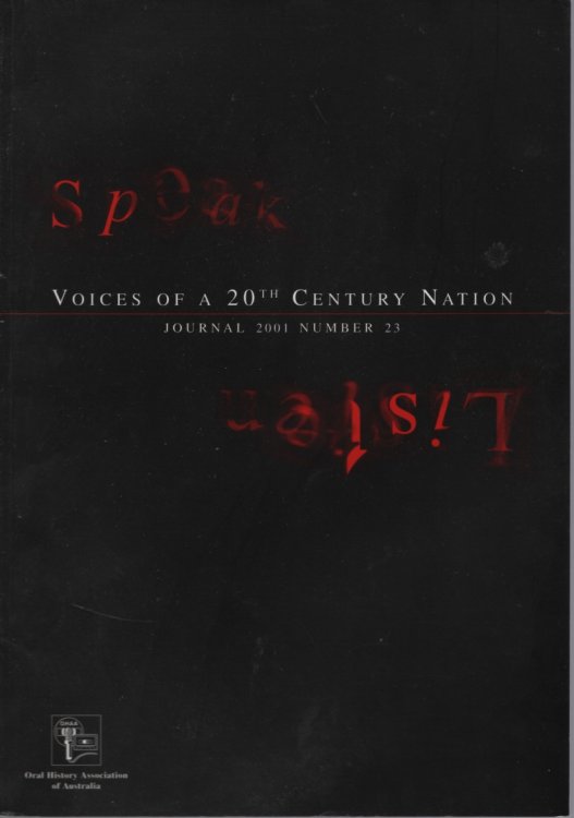 VOICES OF A 20TH CENTURY NATION Oral History Association of Australia Journal