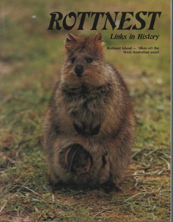ROTTNEST LINKS IN HISTORY.