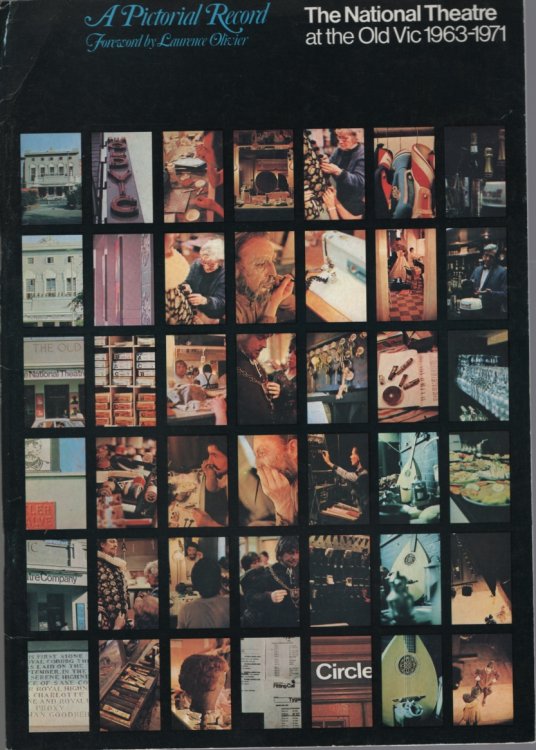 THE NATIONAL THEATRE AT THE OLD VIC 1963-1971. A PICTORIAL RECORD