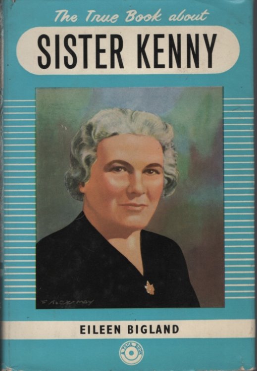 THE TRUE BOOK ABOUT SISTER KENNY