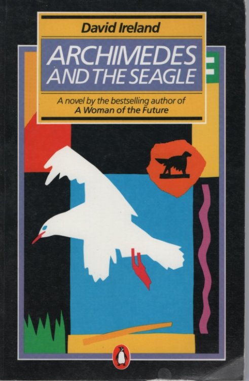 ARCHIMEDES AND THE SEAGLE A NOVEL