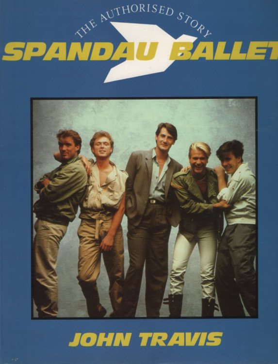 SPANDAU BALLET : THE AUTHORISED STORY