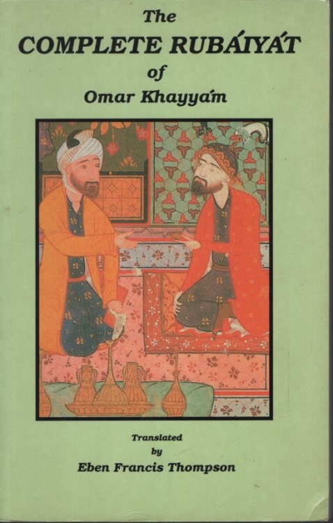 THE COMPLETE RUBAIYAT OF OMAR KHAYYAM