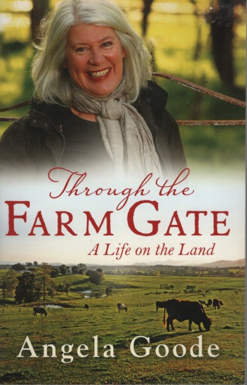 THROUGH THE FARM GATE : A MEMOIR
