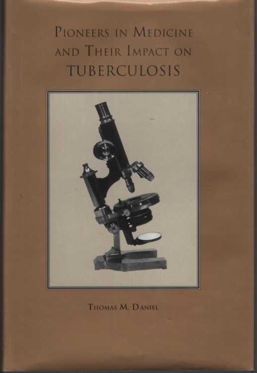 PIONEERS OF MEDICINE AND THEIR IMPACT ON TUBERCULOSIS