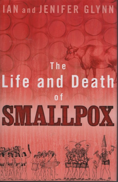 The Life and Death of Smallpox