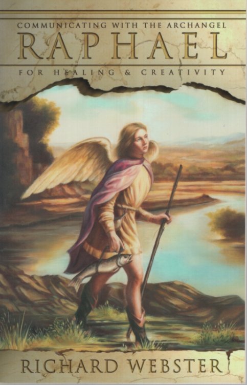 Raphael Communicating with the Archangel for Healing & Creativity