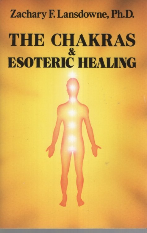 The Chakras & Esoteric Healing