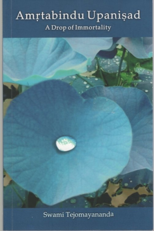 AMRTABINDU UPANISAD : A DROP OF IMMORTALITY