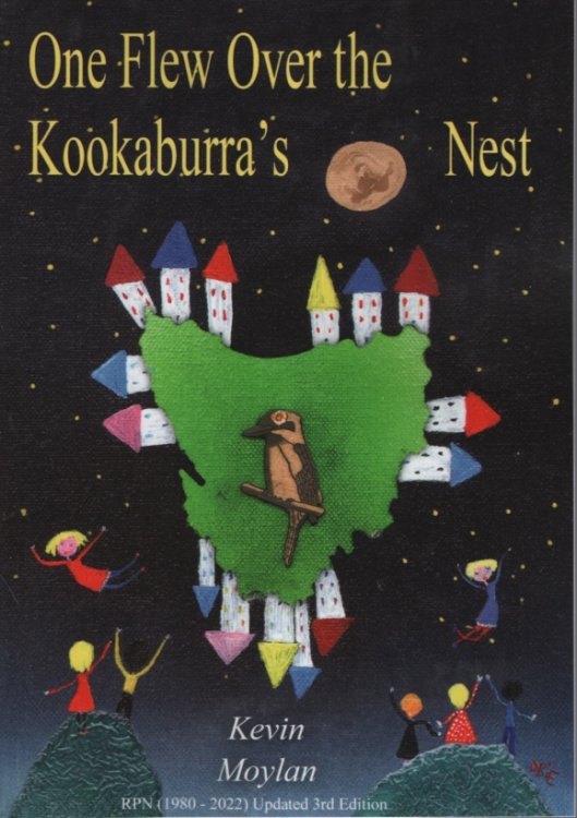 ONE FLEW OVER THE KOOKABURRA'S NEST