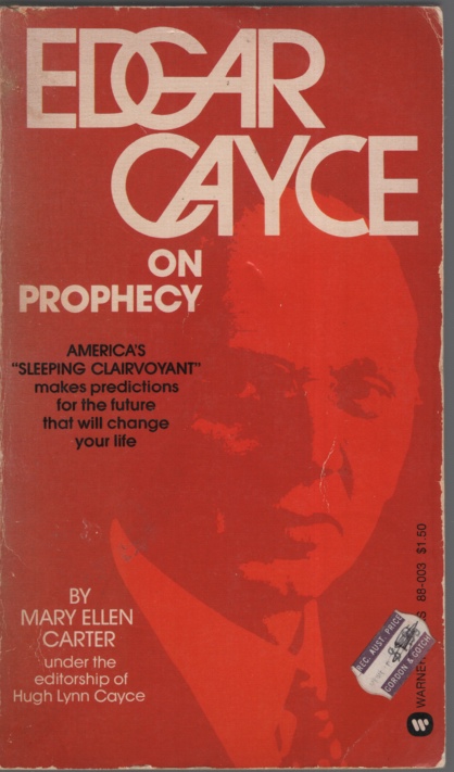 EDGAR CAYCE ON PROPHECY Under the Editorship of Hugh Lynn Cayce