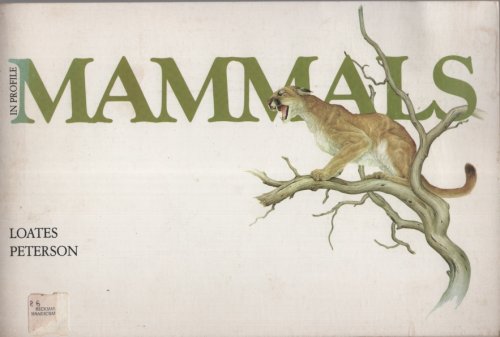 MAMMALS IN PROFILE