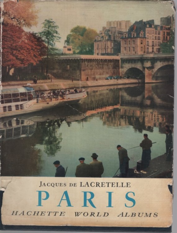 PARIS Historical and Archaeological Notes by Georges Monmarche