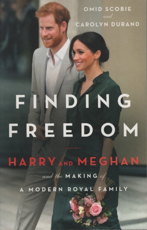 FINDING FREEDOM And the Making of a Modern Royal Family