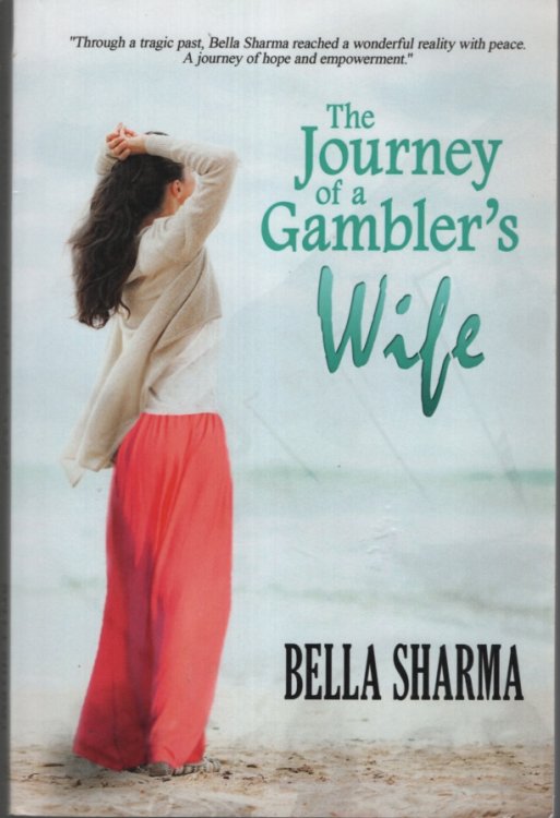 THE JOURNEY OF A GAMBLER'S WIFE A Memoir