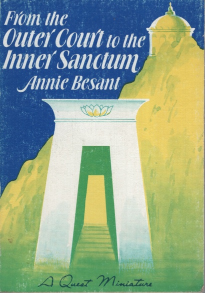From the Outer Court to the Inner Sanctum Formerly Published under the Title 'in the Outer Court'