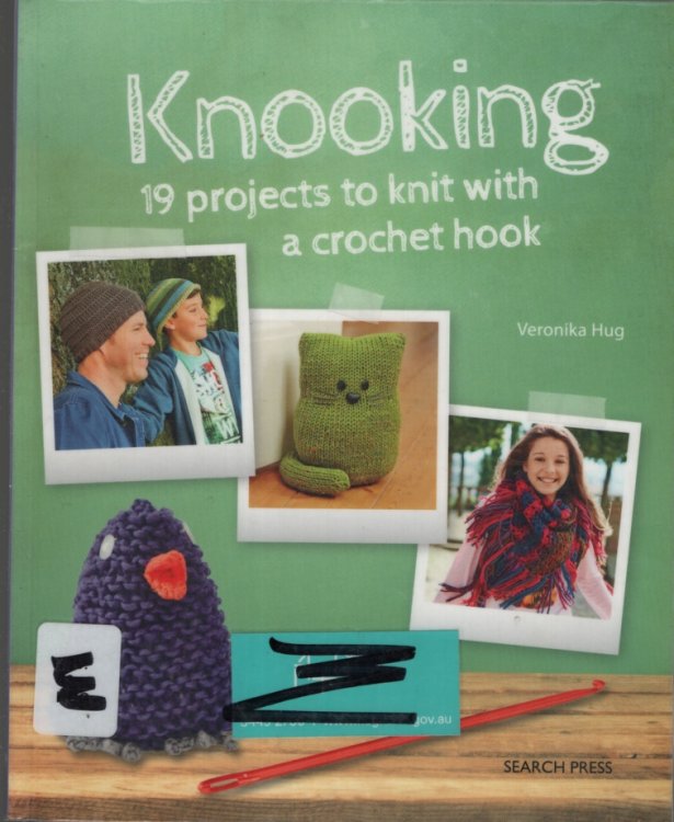Knooking 19 projects to knit with a crochet hook