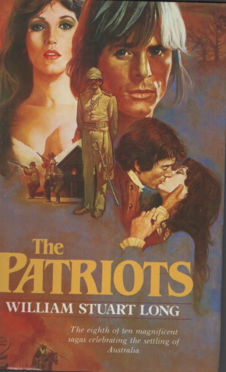 The patriots Volume VIII of the Australians