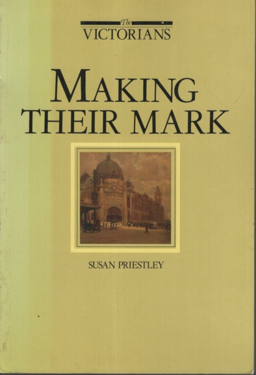 Making Their Mark : the Victorians